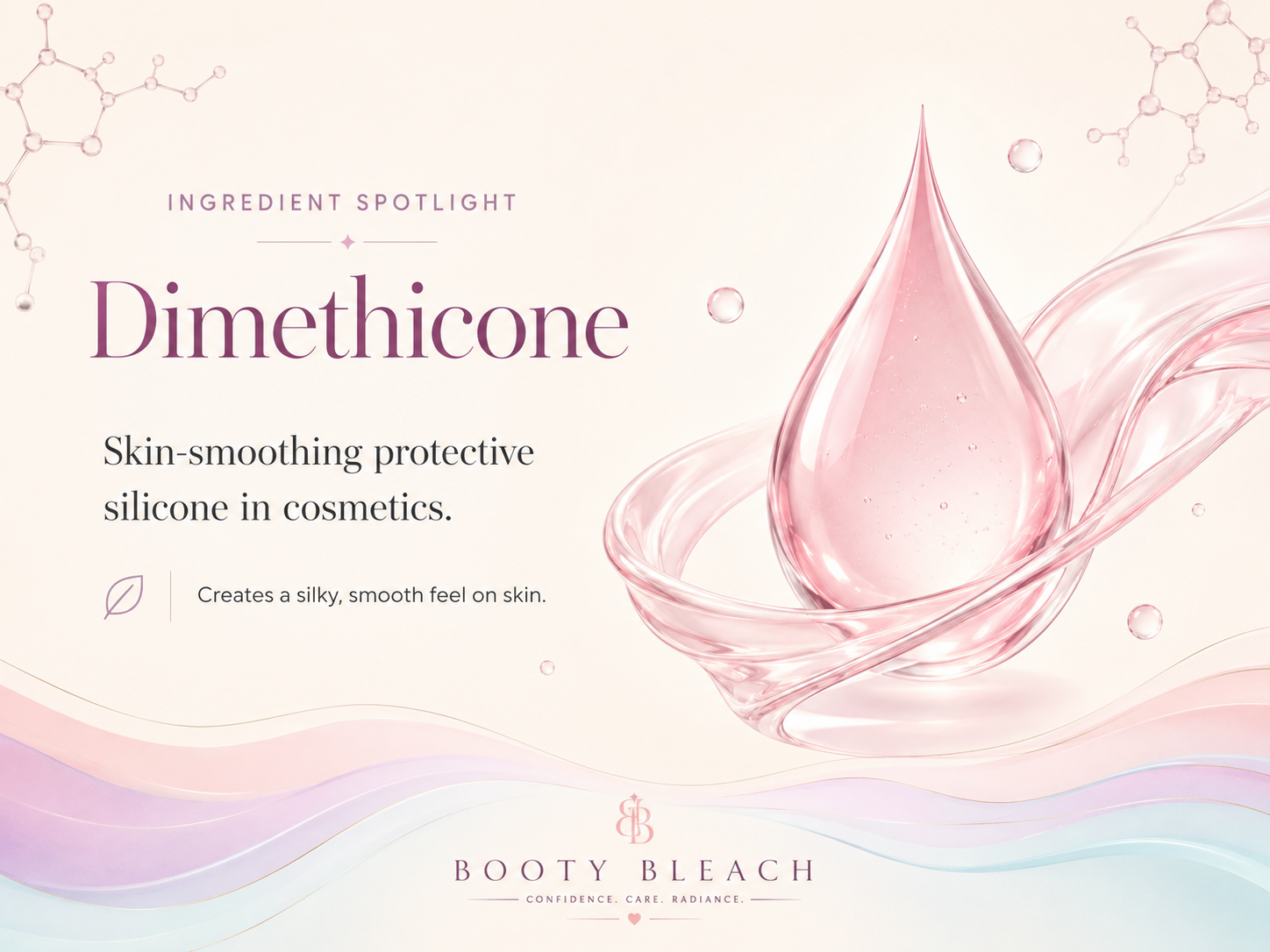 Dimethicone ingredient spotlight for Booty Bleach